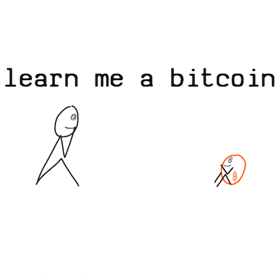 Learn Me A Bitcoin